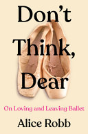 Image for "Don&#039;t Think, Dear"