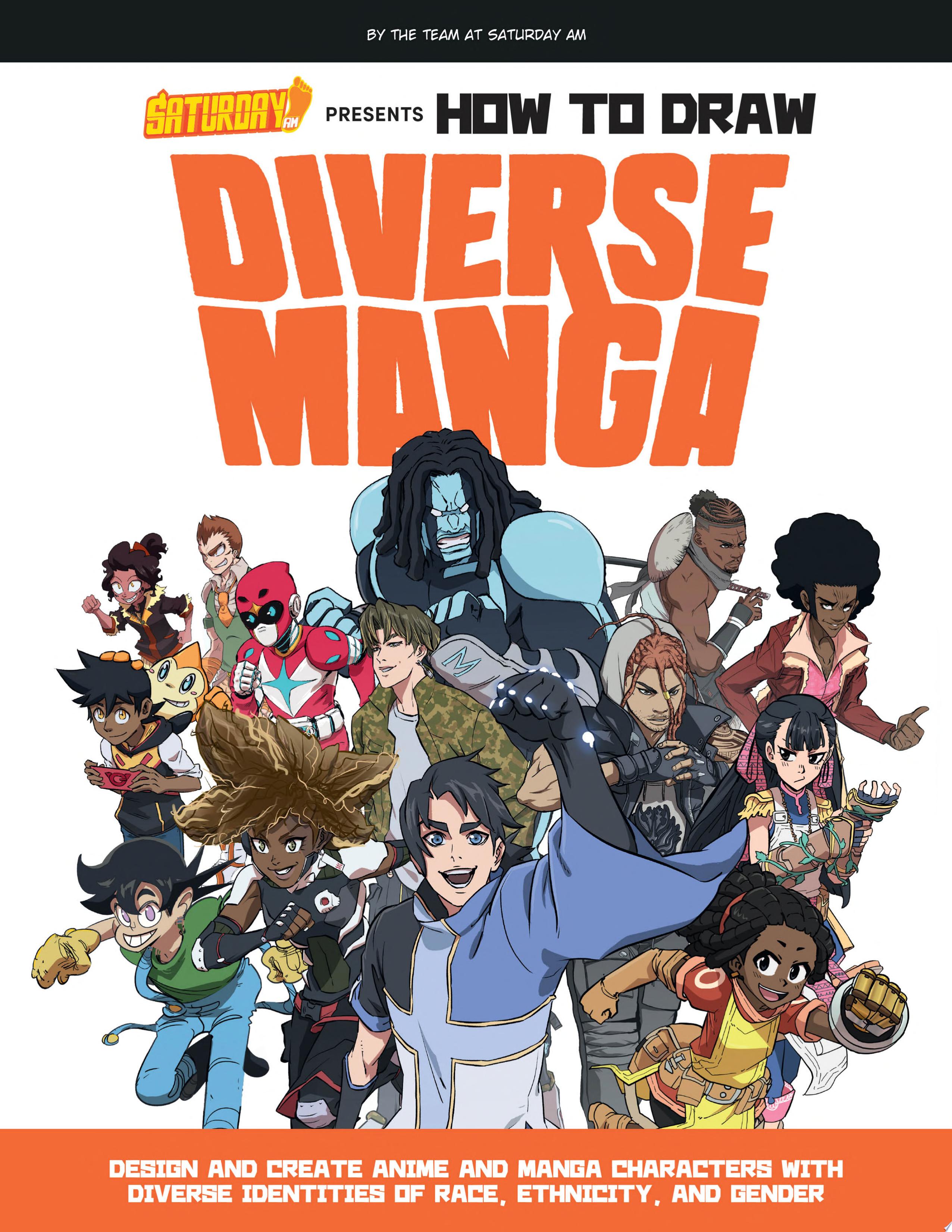 Image for "Saturday AM Presents How to Draw Diverse Manga"