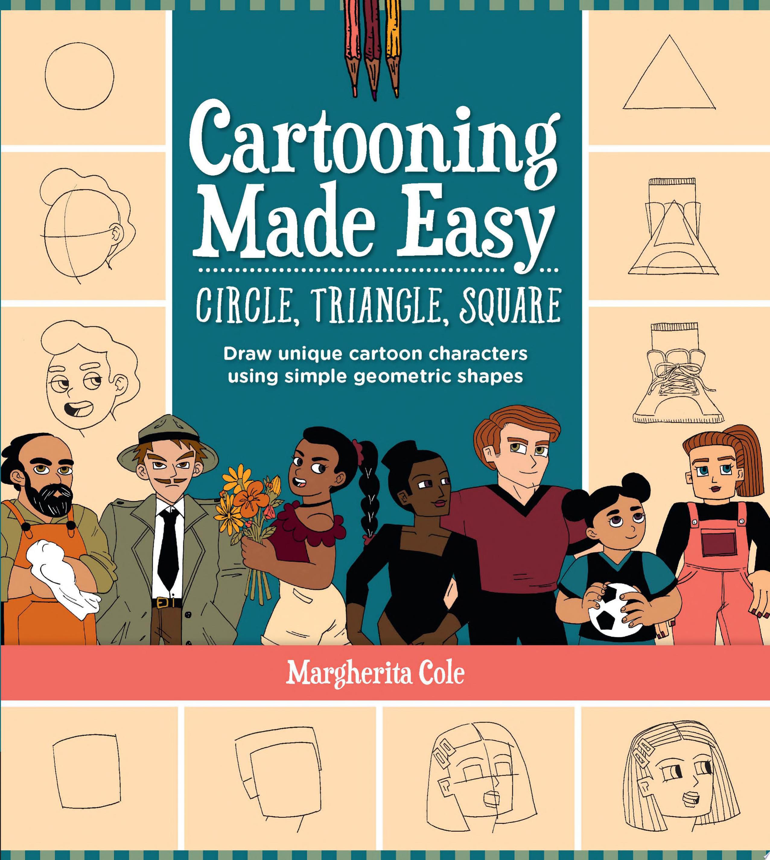 Image for "Cartooning Made Easy: Circle, Triangle, Square"