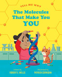 Image for "Molecules That Make You You"