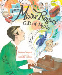 Image for "Mister Rogers&#039; Gift of Music"
