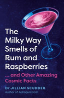 Image for "The Milky Way Smells of Rum and Raspberries"