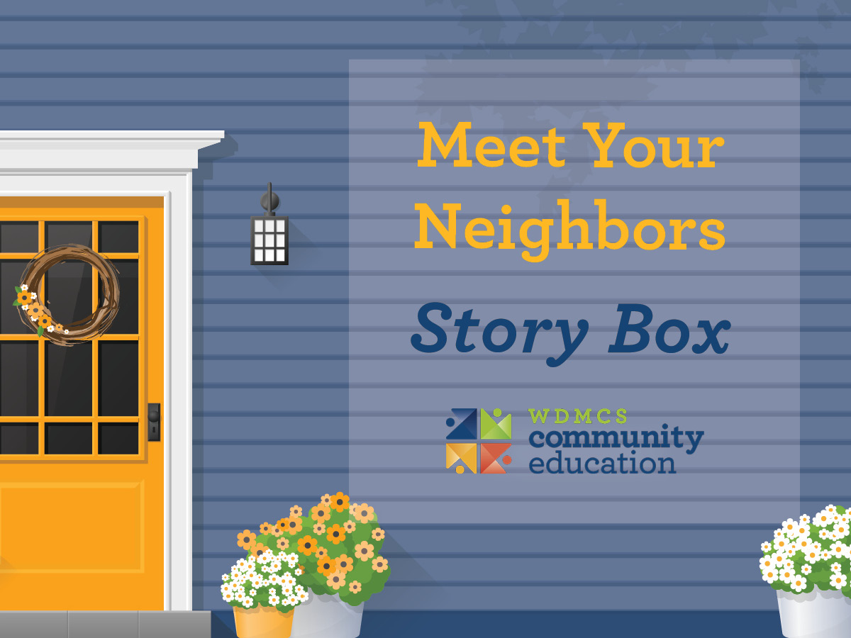 Meet your neighbors story box